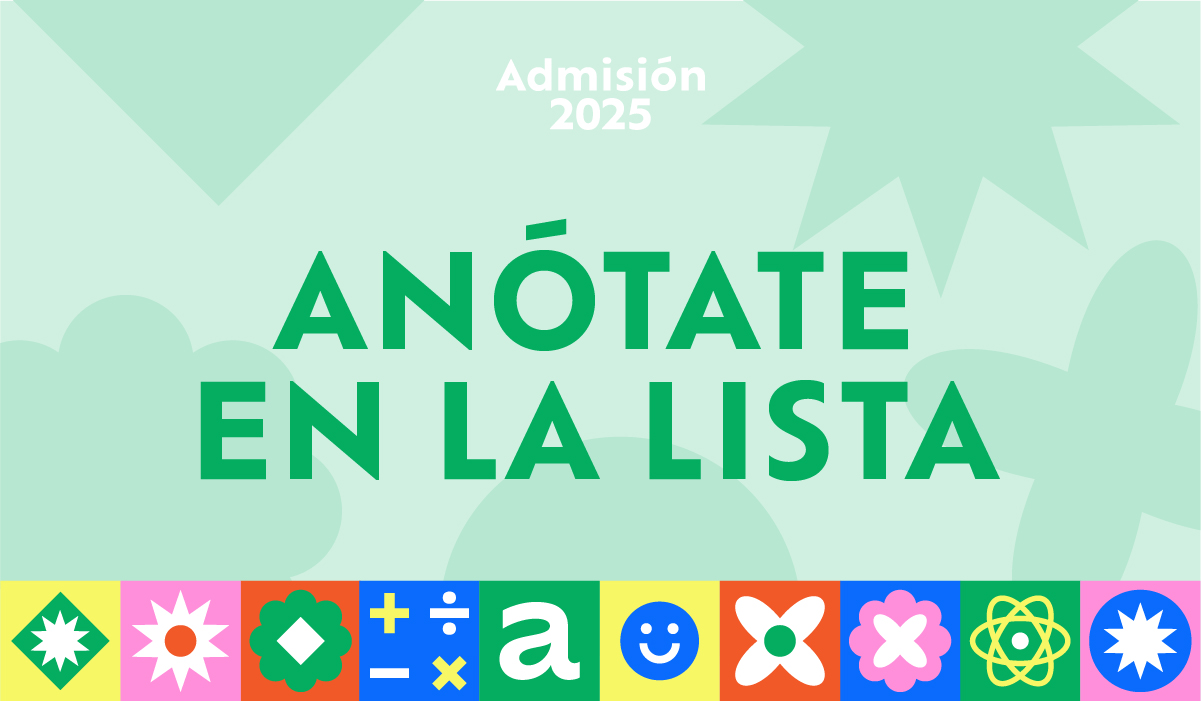 Admisión 2025: Anótate en la lista