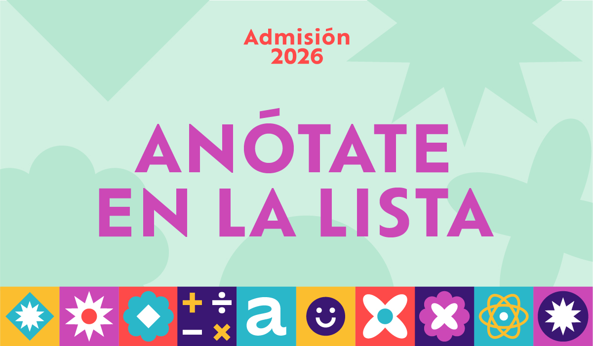 Anótate en la Lista: Admisión 2026